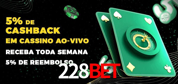 Promoções do cassino ao Vivo 228bet